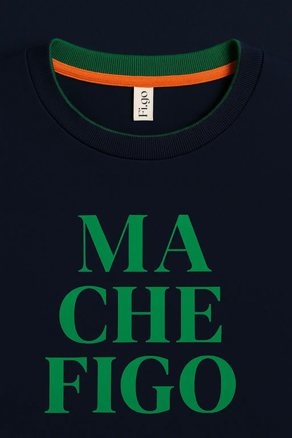 Sweatshirt MA CHE FIGO – Blu Notte  - NUOVO - Figo