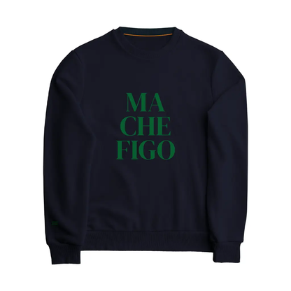 Sweatshirt MA CHE FIGO – Blu Notte  - NUOVO - Figo